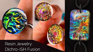 Resin Jewelry: DichroISH FUSION #resin #resinjewelry #jewelrymaking #craft #colors #giftidea #molds