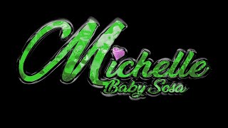 Baby Sosa - MICHELLE (Official Video)