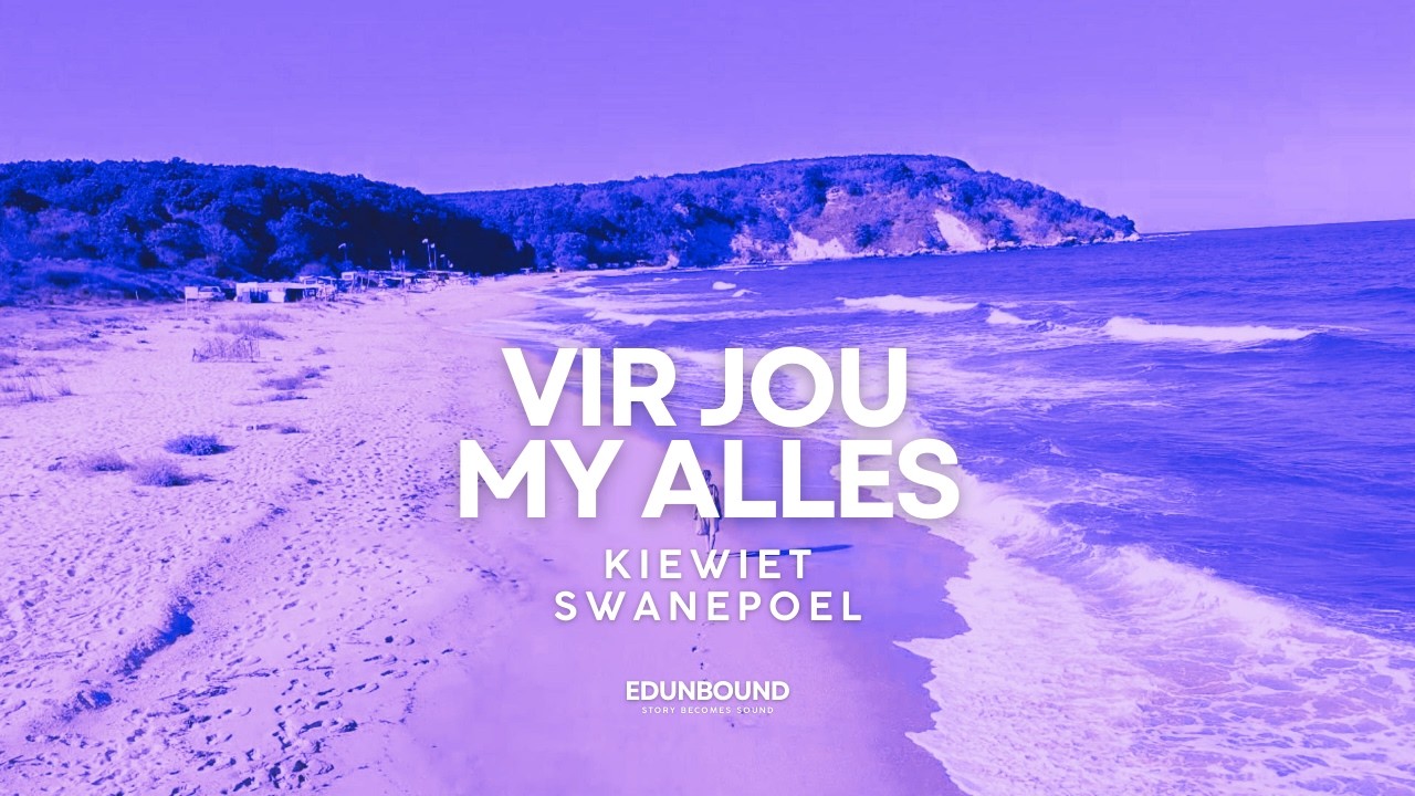 Vir Jou My Alles · Kiewiet Swanepoel