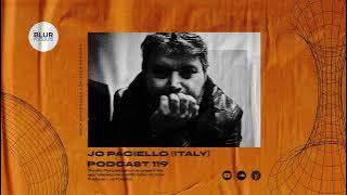 Blur Podcasts 119 - Jo Paciello (Italy)