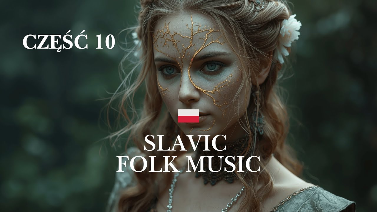 Słowiańska Pieśń Mix 2025 – Część 10 | Epic Slavic Folk Music - YouTube
