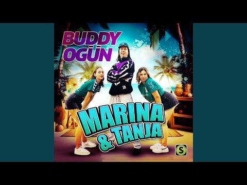 Buddy Ogün - Marina & Tanja
