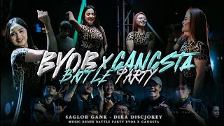 Download Lagu BYOB X GANGSTA || STYLE BATTLE PARTY ASEK ASEK FULL BASS TERBARU || DJ DIKA DISCJOKEY  MP3
