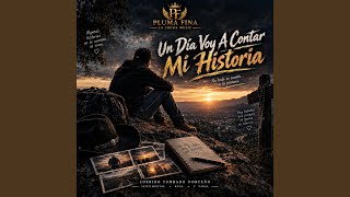 Un Dia Voy A Contar Mi Historia