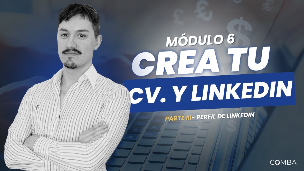 Módulo 6 - Parte III - Perfil de LinkedIn