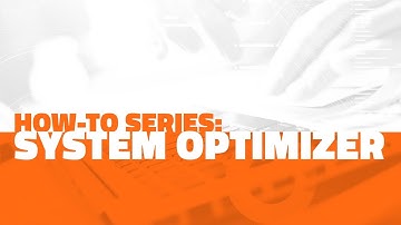 System Optimizer | Webroot How-to Series