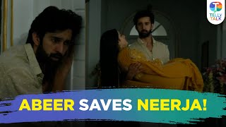 Neerja... Ek Nayi Pehchaan update: Abeer SAVES Neerja & carries her in his arms | Television News