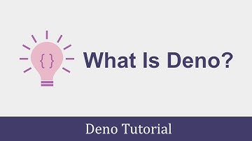 What Is Deno? - Deno Tutorial for Beginners