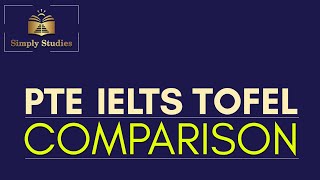 PTE IELTS TOEFL Comparison