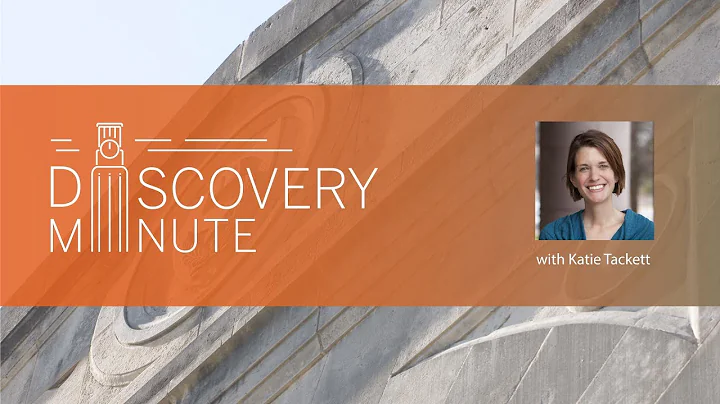 Discovery Minute: Katie Tackett