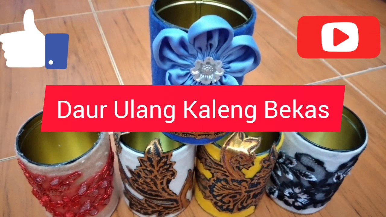 DIY Tutorial Daur Ulang Kaleng Bekas YouTube