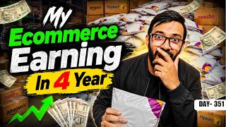 How Much I Earn From Ecommerce Business