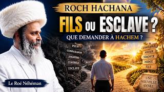 À Roch Hachana, Que Devons-Nous Demander ?