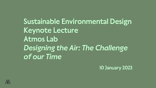 Designing the Air: the Challenge of our Time: Atmos Lab