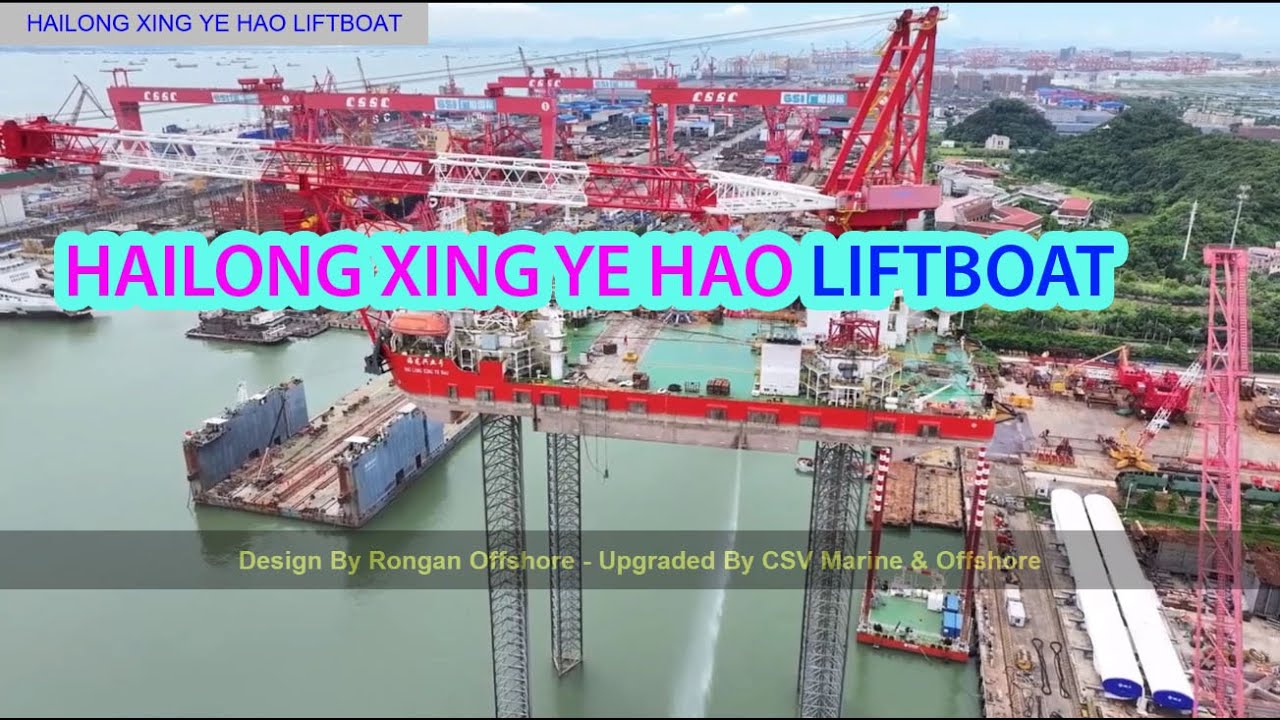 HAILONG XING YE HAO Liftboat - Design and Upgraded By Our Team