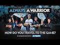 Always a Warrior Campaign - Rail Travel