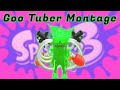 Goofy Goo Tuber : A Splatoon 3 Montage