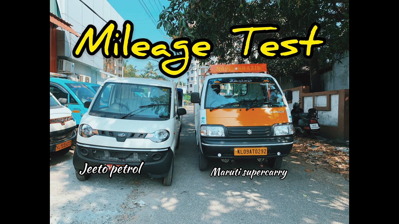 Mileage Test | Mahindra Jeeto Petrol & Maruti Super Carry | Contacts details in description