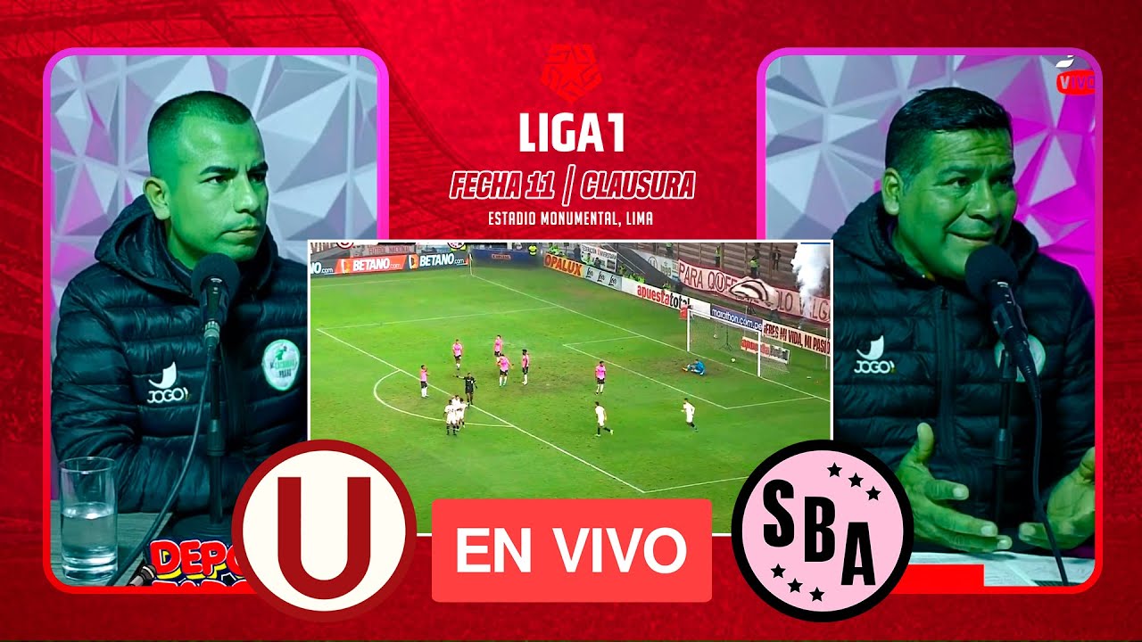 🔴 UNIVERSITARIO VS SPORT BOYS EN VIVO | LIGA 1 FECHA 11 | TORNEO ...