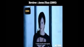 REVIEW AEON FLUX 2005