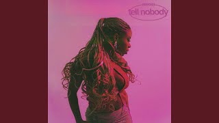 Tell Nobody - Essosa