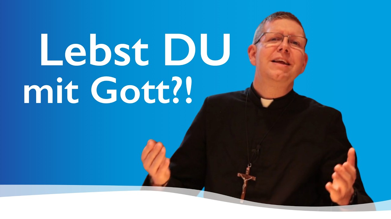 Lebst DU mit Gott?