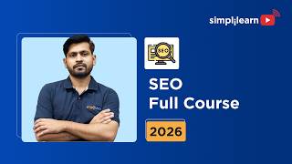 SEO Full Course 2026 [FREE] | SEO Tutorial For Beginners | Complete SEO Training | Simplilearn