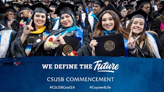 CSUSB's 2024 Commencement Ceremony