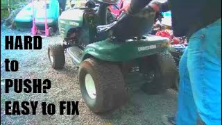 HOW TO FIX a Hard to Push or WON'T ROLL CRAFTSMAN or ANY other Riding LAWNMOWER   NO NEUTRAL STUCK!