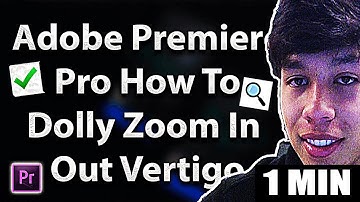 Dolly Zoom Vertigo Effect Premiere Pro Tutorial (2025)