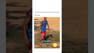 SE TRANSFORMA!😂😂 #futeball#futbol#futebol#futebolbrasileiro#virais#memes#humor