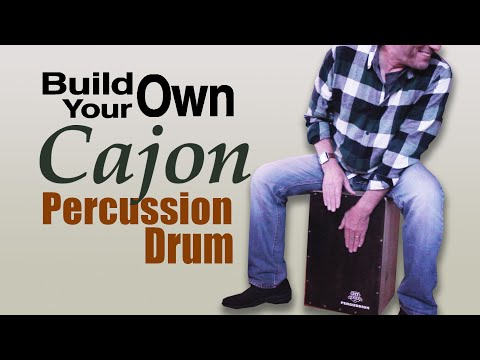 Cajon Drum Build Your Own (Step By Step)