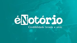ÉNotório podcast – 5° Episódio
