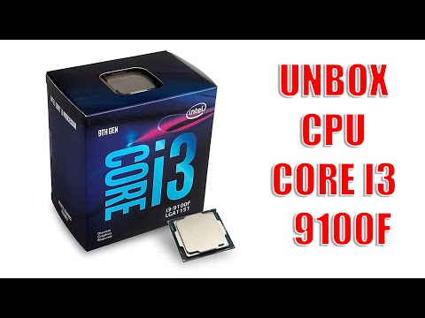 Khui Hộp CPU Core i3 9100F CPU Mạnh Nhất Tầm Giá 2 Triệu