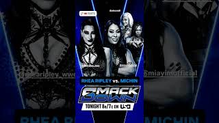 TONIGHT on #SmackDown: #WrestleMania #rhearipley #wwe vs. #Michin 📺: 8 ET/7 CT on USANetwork #shorts