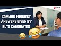 Common Funniest Answers in IELTS Speaking Exam