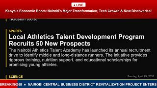 Kenya’s Economic Boom Nairobi's Major Transformation, Tech Growth &amp; New Discoveries!