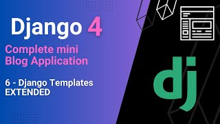 Django 4 Blog Tutorial for Beginners | 6 - Django Templates Base