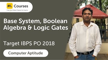 Boolean Algebra & Logic Gates | Computer Awareness | Computer Aptitude | IBPS PO 2018 | Day 75