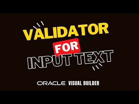 How to use validator for input text component in Oracle Visual Builder | oj-input-text | VBCS
