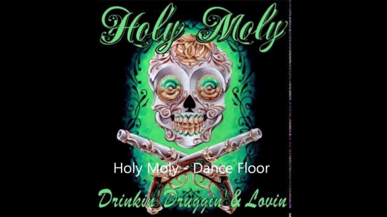 Holy Moly Dance Floor YouTube