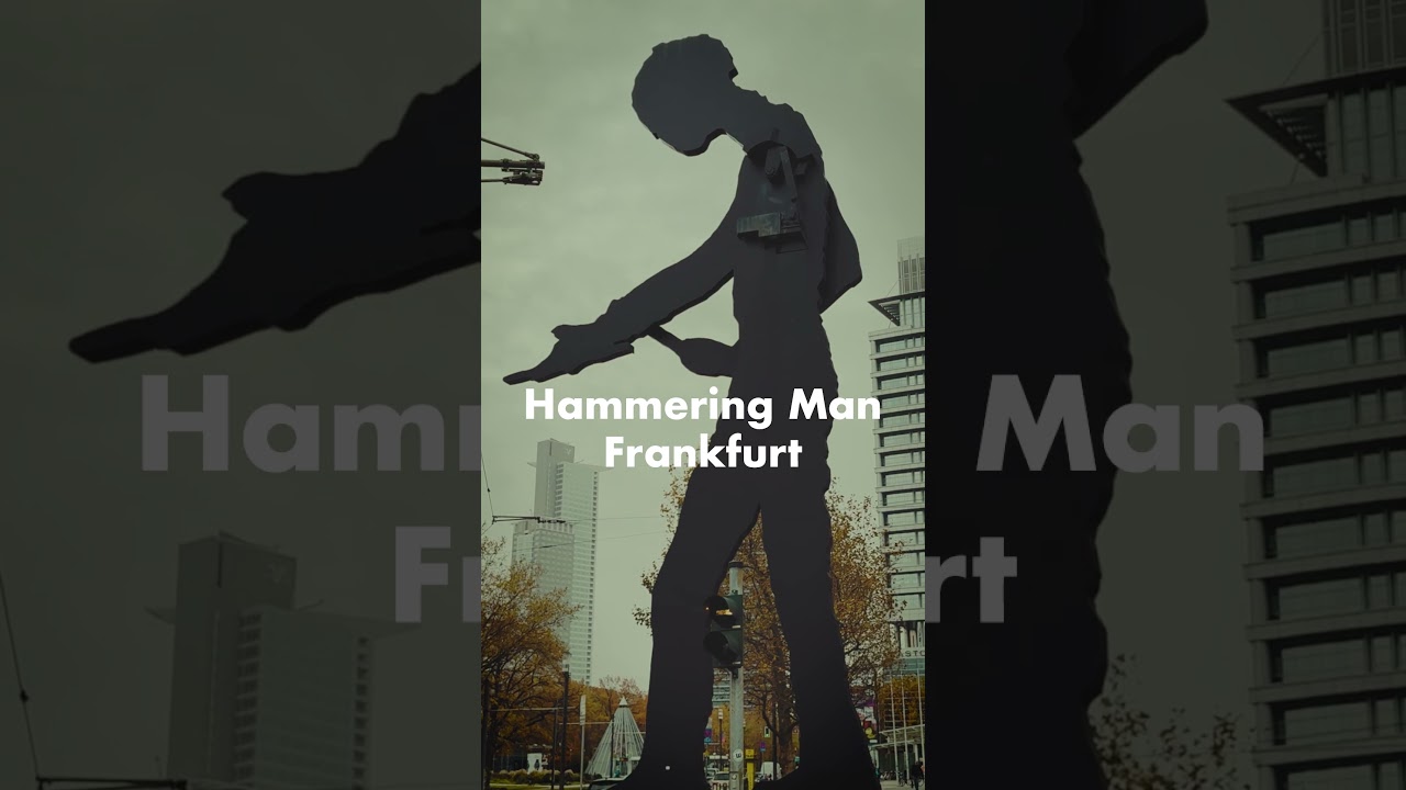 프랑크프루트 해머링맨 🇩🇪 Hammering Man, Frankfurt