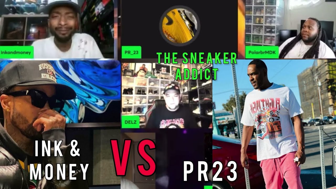 Ink and Money VS PR23 ,why no sneaker battle? (The Sneaker Addict)