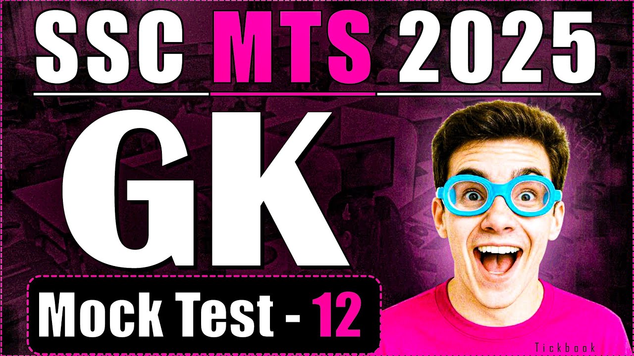 GK GS for SSC MTS Exam 2025 | Mock Test 12 | Most Expected GK Questions ...