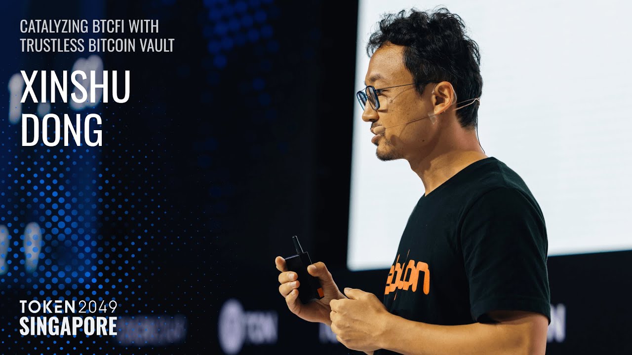 Xinshu Dong - Catalyzing BTCFi with Trustless Bitcoin Vault - TOKEN2049  Singapore 2025