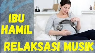 Relaksasi Musik Untuk Bayi Dalam Kandungan I Bikin Dia Tambah Pintar