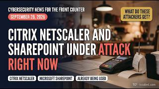 Emergency Updates for Citrix and SharePoint as Attackers Strike, Plus AI Account Theft Hits 80,000 C