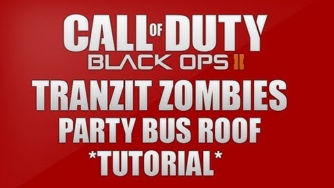 Blackops 2 Tranzit Zombies - How To Get On Top Of The Bus