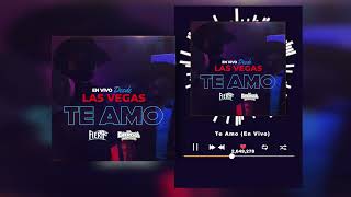 Video thumbnail of "La Fiera De Ojinaga - Te Amo ft La Energía Norteña - En Vivo Desde Las Vegas (Audio)"