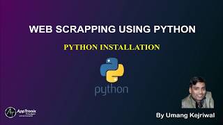 1. Web Scraping Using BeautifulSoup in Python - Python Installation